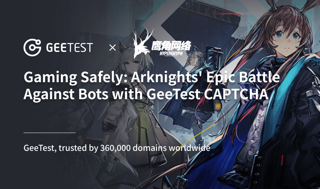 Hypergryph, the developer of the tactical RPG/tower defense mobile game Arknights, has joined forces with GeeTest to ensure a secure gaming environment for players.